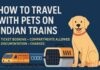 Pets in Train: రైలులో మీ పెట్తో ట్రావెల్ చేయాలా…? Pets in Train: రైలులో మీ పెట్తో ట్రావెల్ చేయాలా...?