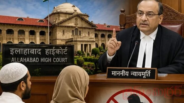 Allahabad High Court Says No Protection for Crimes in the Name of Nikah Halala